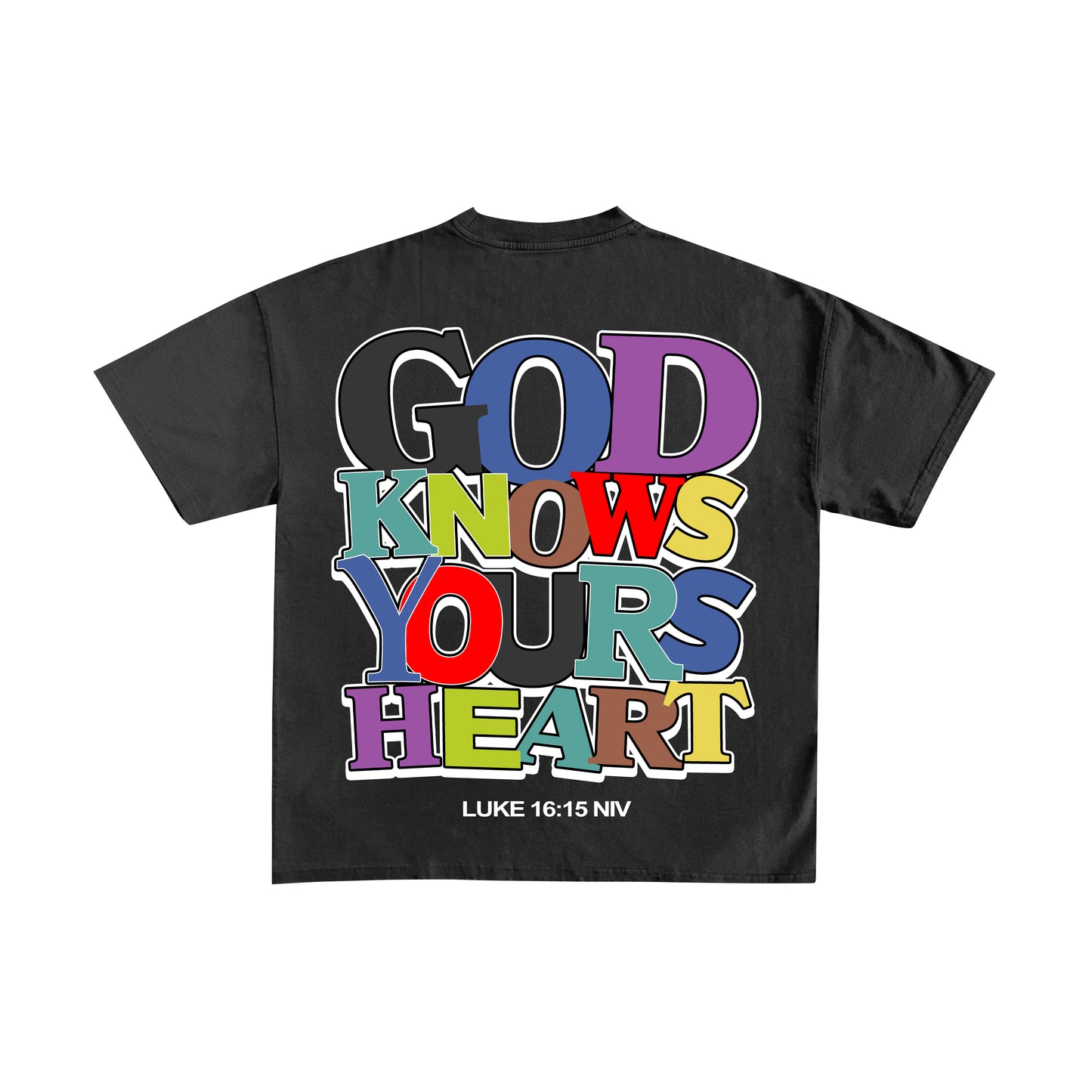 GOD KNOWS YOUR HEART T-SHIRT