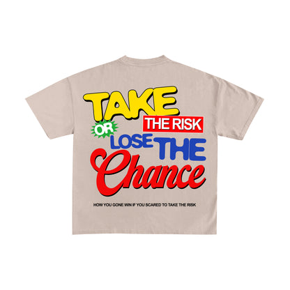 TAKE THE RISK T-SHIRT